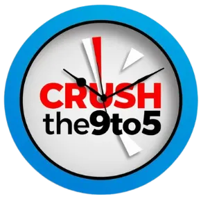 crush the 9to5